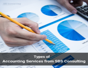Types of Accounting Services from SBS Consulting